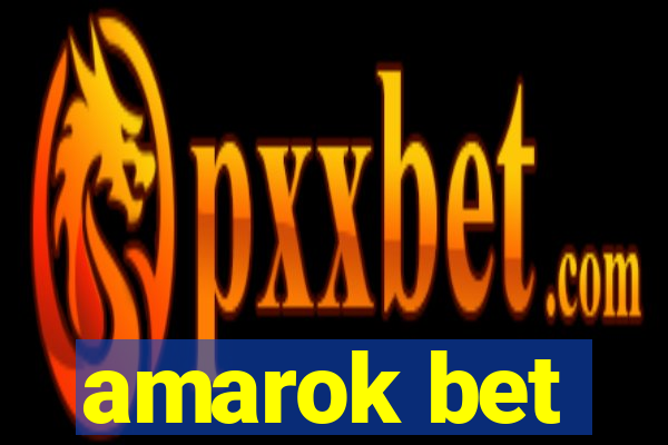 amarok bet